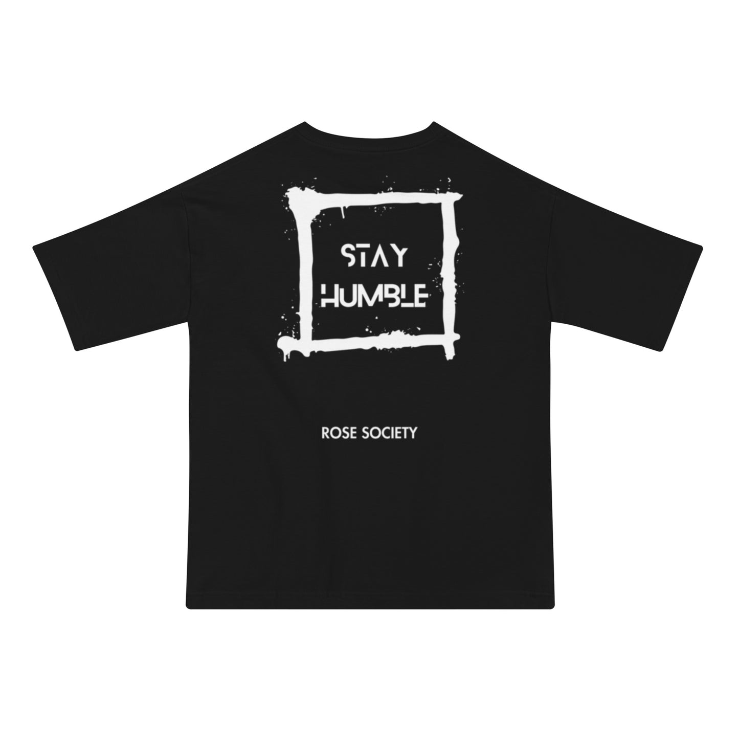 Original Stay Humble (White) T-Shirt Black - ROSE Society